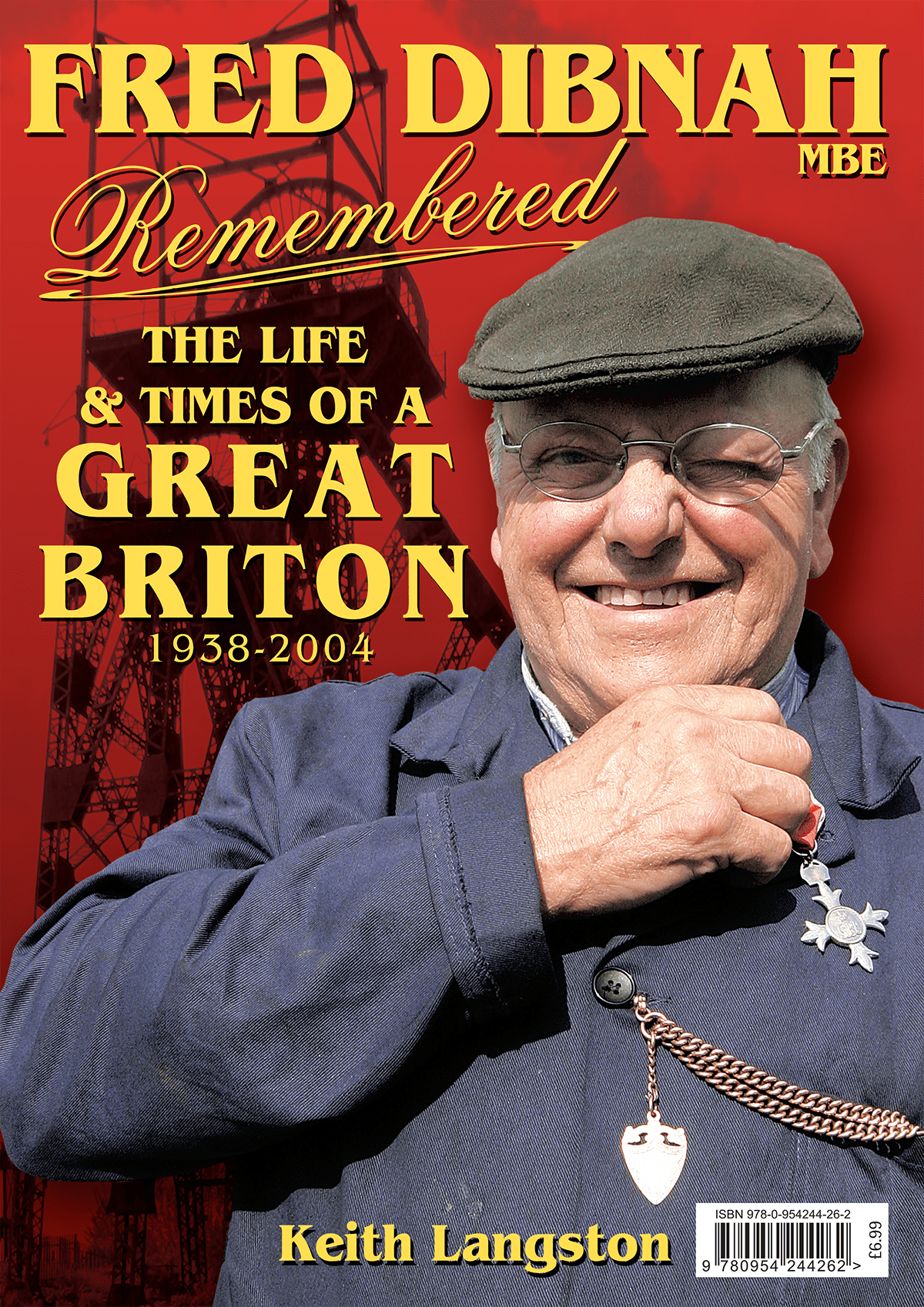 Fred Dibnah MBE Remembered