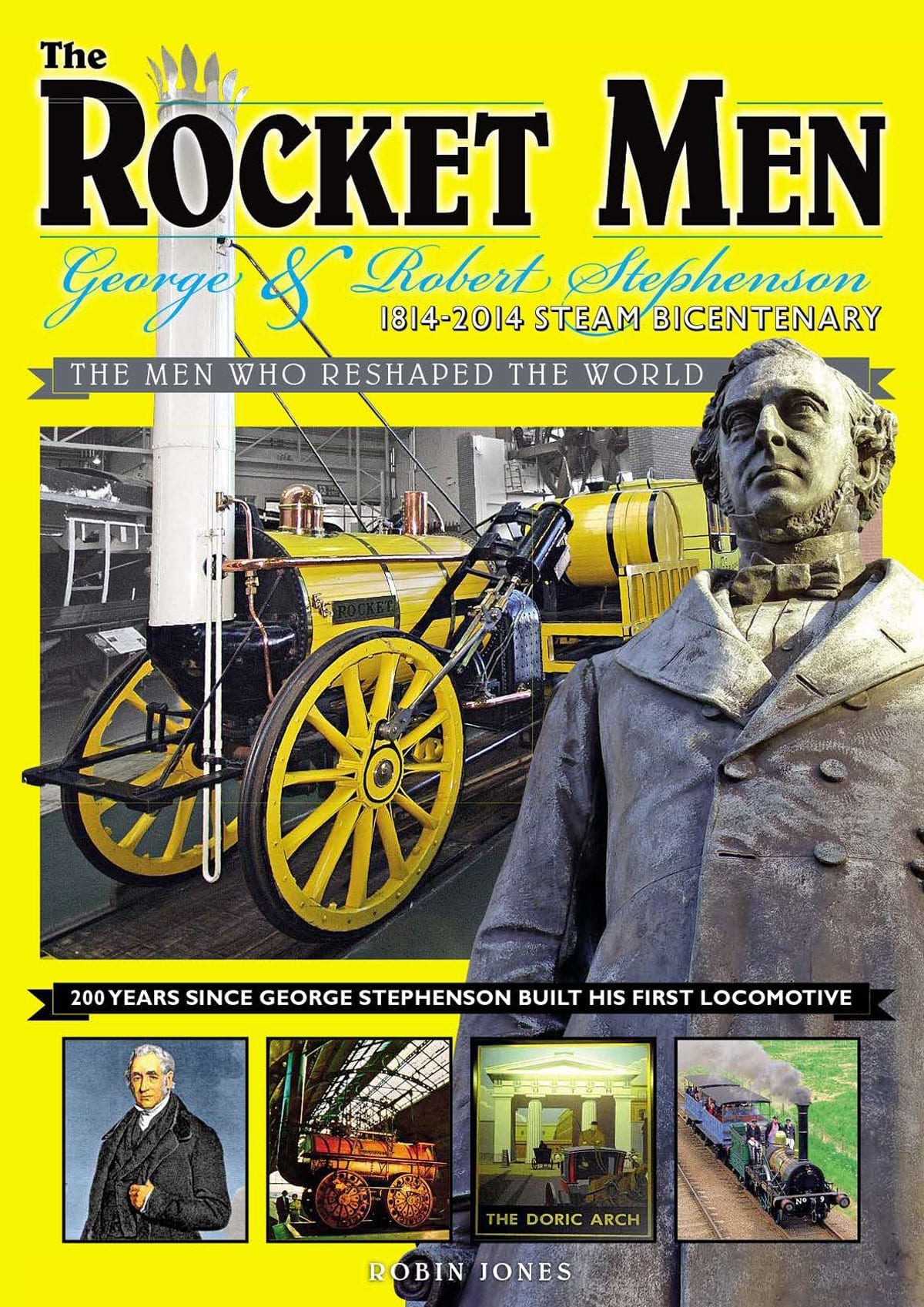 The Rocket Men - George & Robert Stephenson